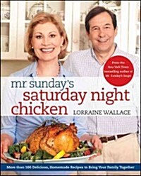 Mr. Sundays Saturday Night Chicken (Paperback)