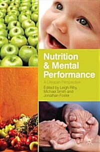 Nutrition and Mental Performance : A Lifespan Perspective (Paperback)
