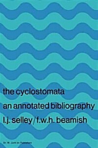 Cyclostomata: An Annotated Bibliography (Hardcover)