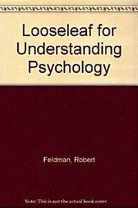 Looseleaf for Understanding Psychology (Hardcover, 10th)