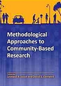 Methodological Approaches to Community-Based Research (Hardcover)