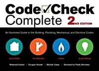 Code Check Complete 2nd Edition: An Illustrated Guide to the Building, Plumbing, Mechanical, and Electrical Codes (Spiral, 2, Second Edition)