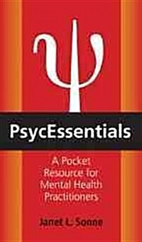 PsycEssentials: A Pocket Resource for Mental Health Practitioners (Spiral)