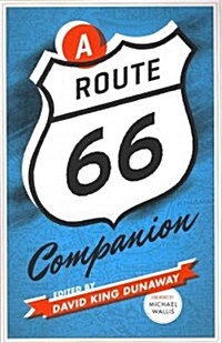 A Route 66 Companion (Paperback)