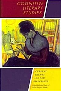 Cognitive Literary Studies: Current Themes and New Directions (Hardcover)