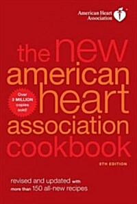 The New American Heart Association Cookbook (Paperback, 8, Revised, Update)