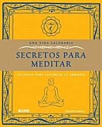 Secretos para meditar / Secrets of Meditation (Paperback)