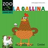 La Gallina (Hardcover)