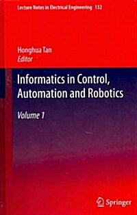 Informatics in Control, Automation and Robotics: Volume 1 (Hardcover, 2011)