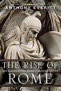 The Rise of Rome (Hardcover, Deckle Edge)