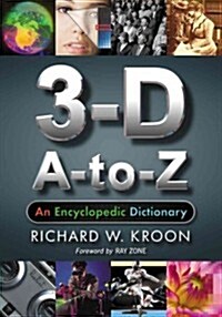 3D A-To-Z: An Encyclopedic Dictionary (Paperback)