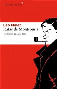 Ratas de Montsouris (Paperback)