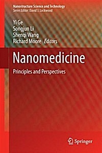 Nanomedicine: Principles and Perspectives (Hardcover, 2014)