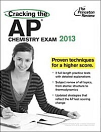 Cracking the AP Chemistry Exam (Paperback, 2013)