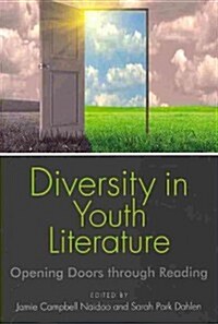 Diversity in Youth Literature: Opening Doors Through Reading (Paperback)