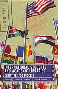 International Students and Academic Libraries (Paperback)