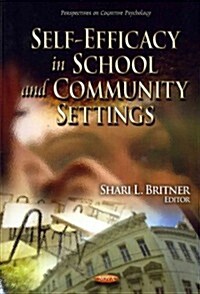 Self-Efficacy in School & Community Settings (Hardcover, UK)