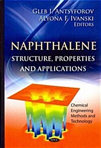 Napthalene (Hardcover, UK)