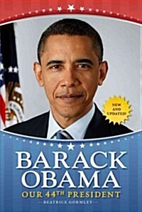 Barack Obama: Our 44th President (Paperback)