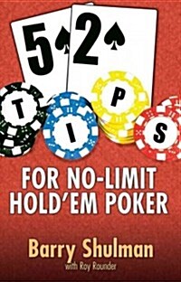 52 Tips for No-Limit Holdem Poker (Paperback)
