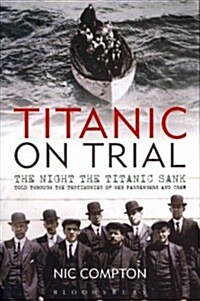 Titanic on Trial (Paperback)