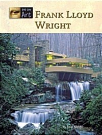 Frank Lloyd Wright (Library Binding)