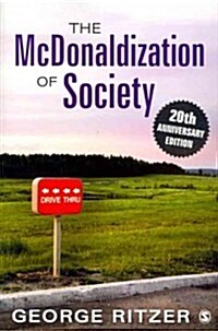 The McDonaldization of Society (Paperback, Anniversary)