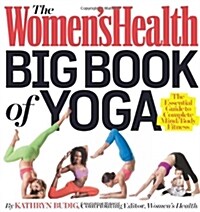 The Womens Health Big Book of Yoga (Paperback, 1st)