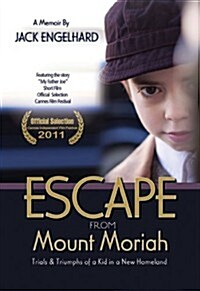 Escape from Mount Moriah (Paperback)