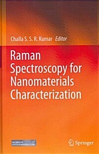 Raman Spectroscopy for Nanomaterials Characterization (Hardcover)