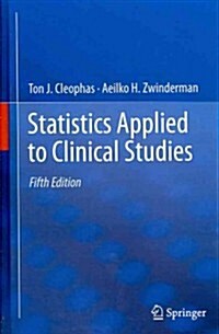Statistics Applied to Clinical Studies (Hardcover, 5, 2012)