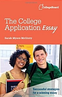 The College Application Essay (Paperback, 5)