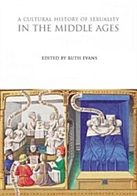 A Cultural History of Sexuality in the Middle Ages (Hardcover)