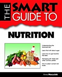 The Smart Guide to Nutrition (Paperback)