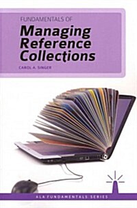Fundamentals of Managing Reference Collections (Paperback)