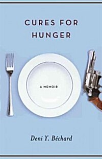 Cures for Hunger (Hardcover)