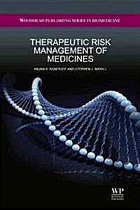 Therapeutic Risk Management of Medicines (Hardcover, 1st)