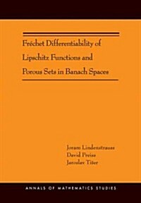 Fr?het Differentiability of Lipschitz Functions and Porous Sets in Banach Spaces (Am-179) (Hardcover)