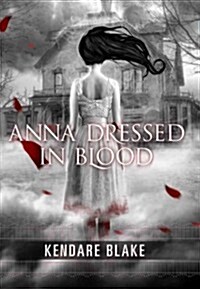 [중고] Anna Dressed in Blood (Paperback)