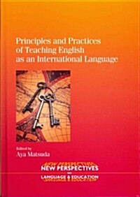 Principles and Practices of Teaching English as an International Language (Hardcover)