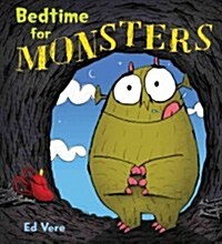 Bedtime for Monsters: A Picture Book (Hardcover)
