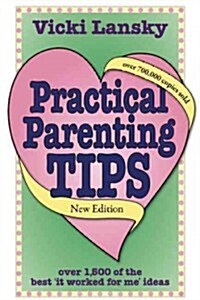 Practical Parenting Tips (Paperback, New)