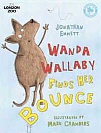 Wanda Wallaby Finds Her Bounce (Paperback)