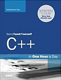 Sams Teach Yourself C++ in One Hour a Day (Paperback, 7, Revised)