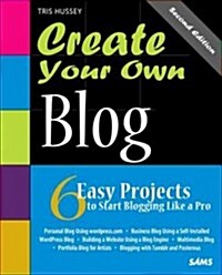 Create Your Own Blog (Paperback, 2)