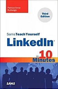 Sams Teach Yourself LinkedIn in 10 Minutes (Paperback, 3)