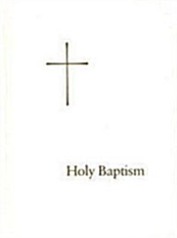 Holy Baptism (Paperback)