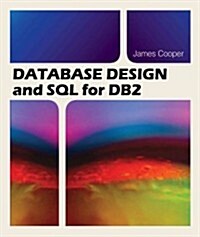 Database Design and SQL for DB2 (Paperback)