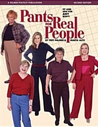 Pants for Real People: Fit and Sew for Any Body (Paperback, 2, Second Edition)