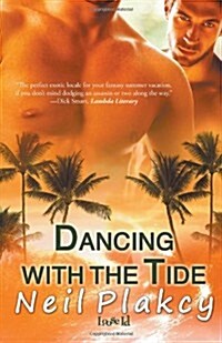 Dancing with the Tide (Paperback)